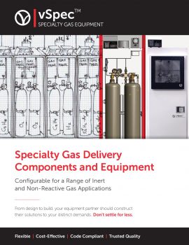vSpec™ Specialty Gas Delivery Equipment